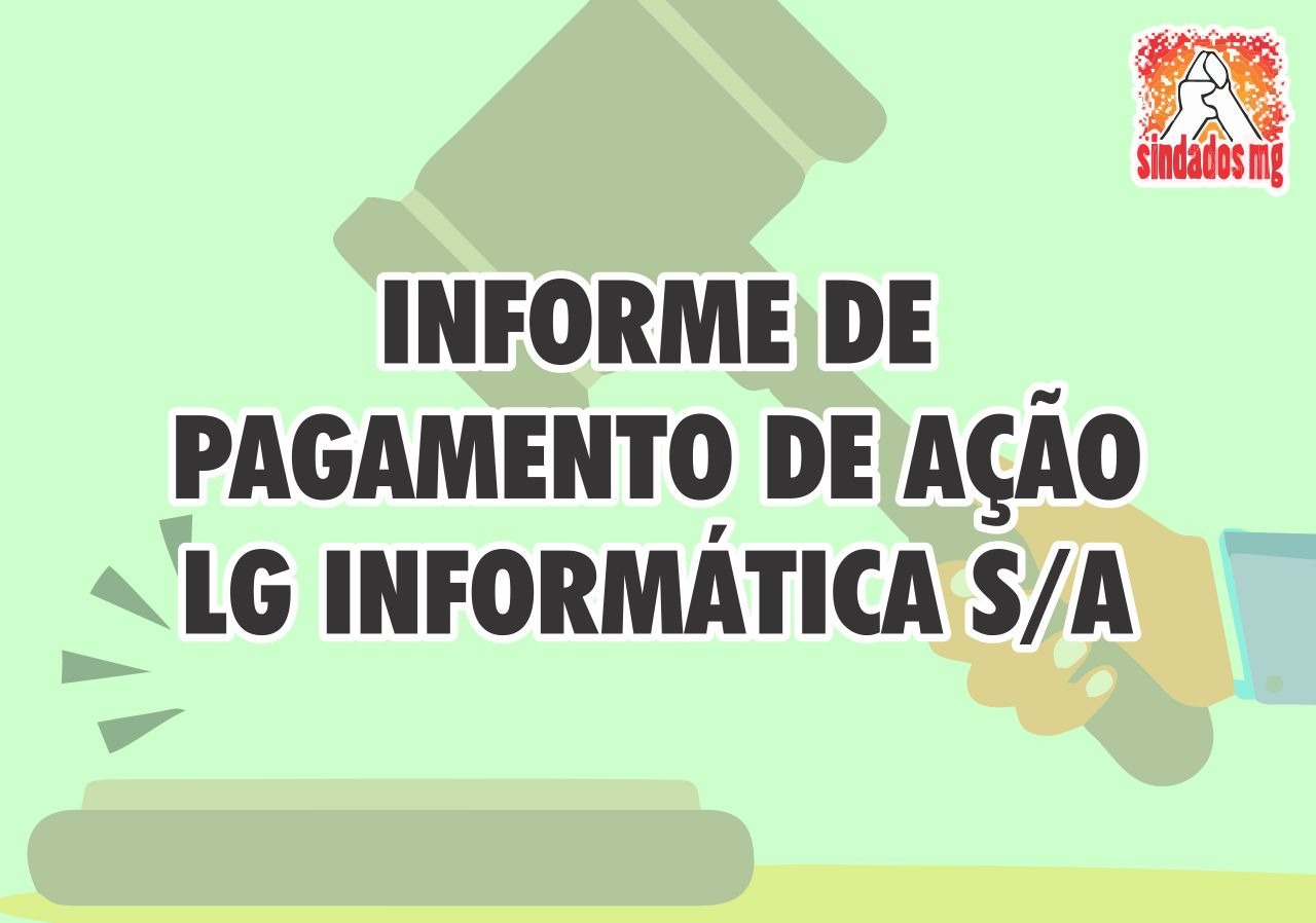 Informe_pagamento_de_ação_LG_Informatica.jpeg